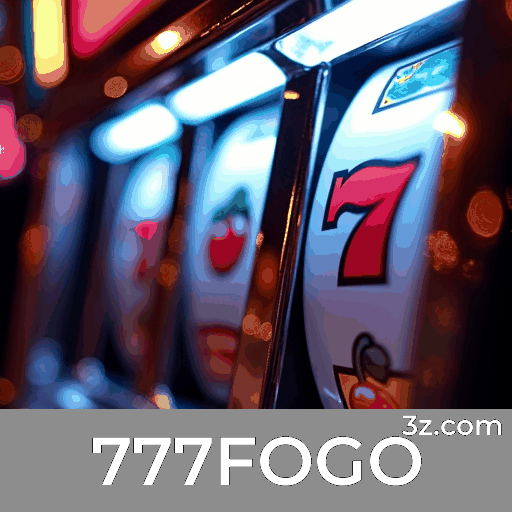 777FOGO: Download Rápido e Uso Fácil no Brasil