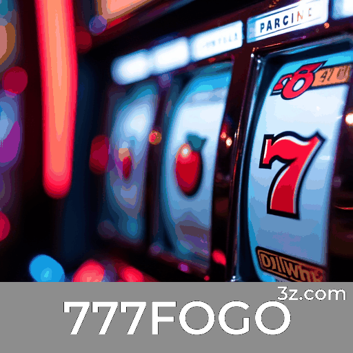 777FOGO: Seu Destino de Apostas com Serviços Profissionais